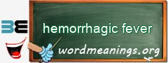WordMeaning blackboard for hemorrhagic fever